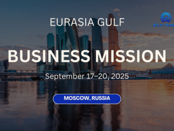EurAsia Gulf Business Mission to Moscow, Russia